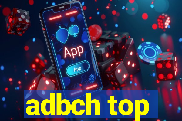 adbch top